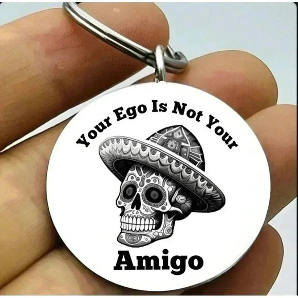 Your Ego Is Not Your Amigo Hot Sugar Skull Art Funny Keychain - Picture 1 of 2